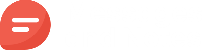 Messages and Notes